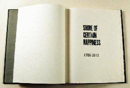 Shore of Certain Happiness 1788 – 2012 - 2